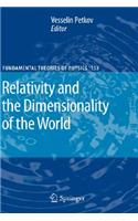 Relativity and the Dimensionality of the World