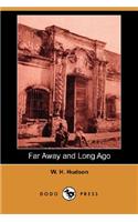 Far Away and Long Ago (Dodo Press)