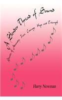 Slender Thread of Sound