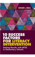 10 Success Factors for Literacy Intervention