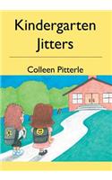 Kindergarten Jitters