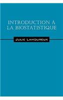 Introduction a la biostatistique
