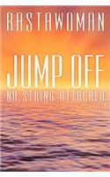 Jump off No String Attached