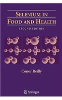Selenium in Food and Health: (English)