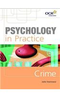 Psychology in Practice: Crime