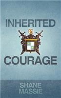 Inherited Courage