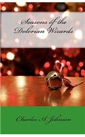 Seasons of the Dolorian Wizards