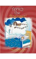 TOMY - the Dreamer!
