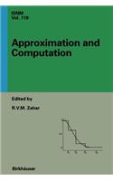 Approximation and Computation: A Festschrift in Honor of Walter Gautschi: Proceedings of the Purdue Conference, December 2-5, 1993
