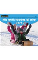 MIS Actividades Al Aire Libre Leveled Text: (Early Rising Readers (En))