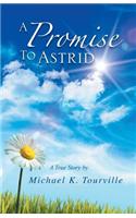 A Promise to Astrid: A True Story