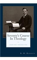 Seventy's Course in Theology: Years One - Five