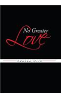No Greater Love
