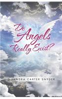 Do Angels Really Exist?