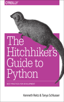 Hitchhiker's Guide to Python: Best Practices for Development