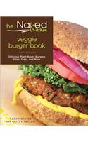 The Naked Kitchen Veggie Burger Book