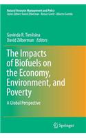 Impacts of Biofuels on the Economy, Environment, and Poverty