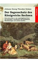 Der Sagenschatz des Königreichs Sachsen