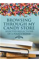 Browsing Through My Candy Store: Selected Reflections of a Policy Wonk!