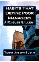 Habits That Define Poor Managers