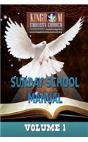 K E C Sunday School Manual Volume 1