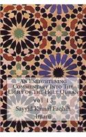 An Enlightening Commentary Into The Light of The Holy Quran