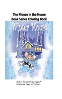 The Mouse in the House Book Series Coloring Book