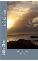 from darkness, Into the Light: Into the Light Book 2