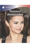 Texanos Destacados (Distinguished Texans): (Explora Texas (Explore Texas))