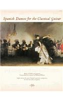 Spanish Dances for the Classical Guitar: Music of Pablo de Sarasate Transcribed for Guitar(English)