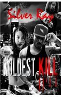 Koldest Kill