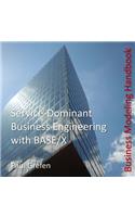 Service-Dominant Business Engineering with BASE/X