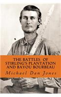 Battle of Stirling's Plantation and Bayou Bourbeau