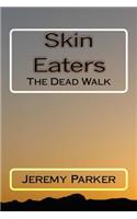 Skin Eaters