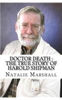 Doctor Death: The True Story of Harold Shipman