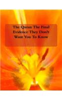 Quran The Final Evidence They Don't Want You To Know