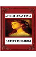A Study in Scarlet (1887) by Sir Arthur Conan Doyle: (English)