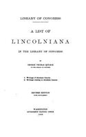 A list of Lincolniana in the Library of Congress