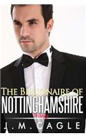 Billionaire of Nottinghamshire Trilogy: (English)
