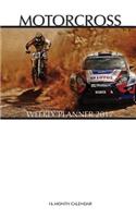 Motocross Weekly Planner 2017: 16 Month Calendar(English)