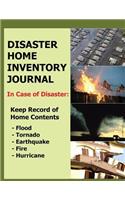 Disaster Home Inventory Journal: In case of emergency caused by fire, flood or worse everyone should have a disaster home inventory journal to keep a record of all damaged contents.