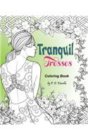Tranquil Tresses