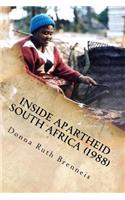Inside Apartheid South Africa