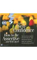 30 Minutes to Self-Confidence + How to Be Assertive... and Well Liked!