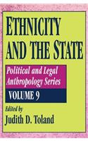 Ethnicity and the State: Political and Legal Anthropology