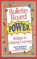Bulletin Board Power