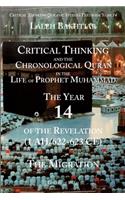 Critical Thinking and the Chronological Quran Book 14 in the Life of Prophet Muhammad