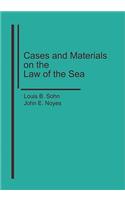 Cases and Materials on the Law of the Sea