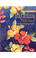 Paradise Stitched-Sashiko & AppliquÃ© Quilts - Print-On-Demand Edition