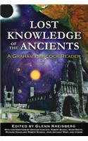 Lost Knowledge of the Ancients: A Graham Hancock Reader